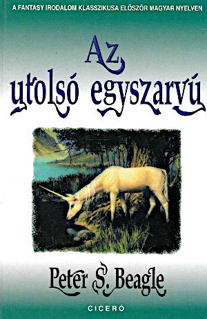 [The Last Unicorn 01] • Az utolsó egyszarvú